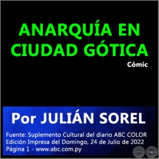 ANARQUA EN CIUDAD GTICA - Por JULIN SOREL - Domingo, 24 de Julio de 2022
